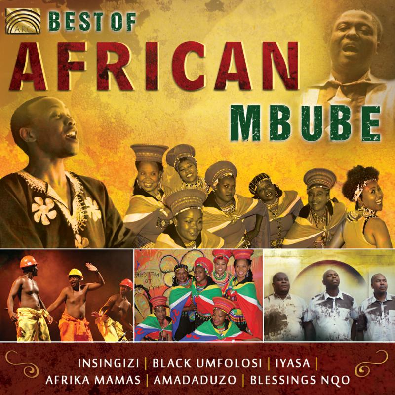 Insingizi, Black Umfolosi, IYASA,  Afrika Mamas, Amadaduzo,: Best Of African Mbube