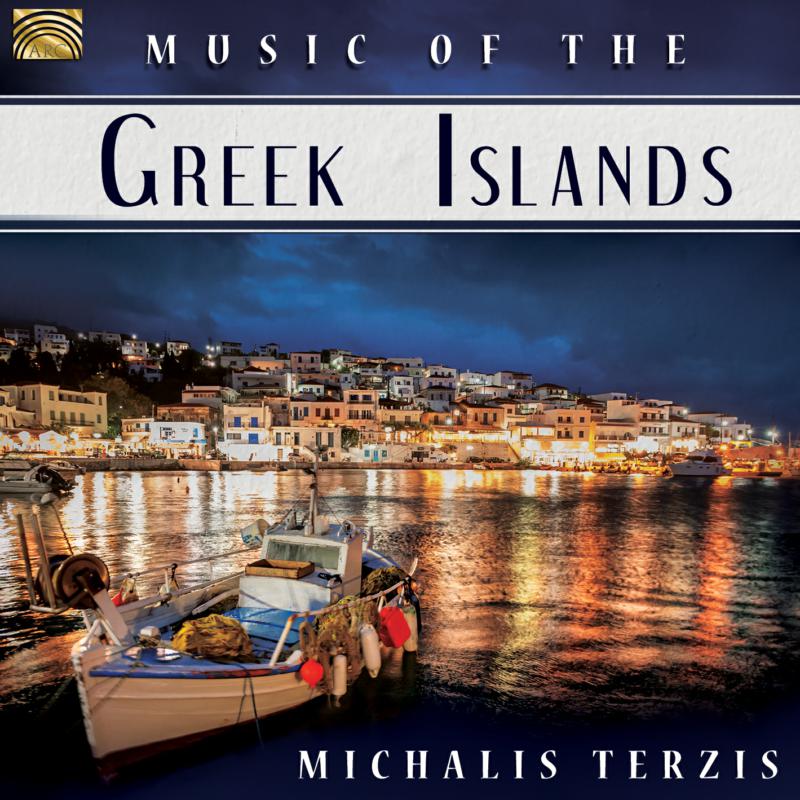 Michalis Terzis: Music Of The Greek Islands
