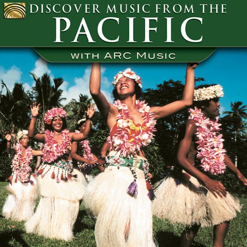 Various Artists: Discover Music From The Pacific with ARC Music