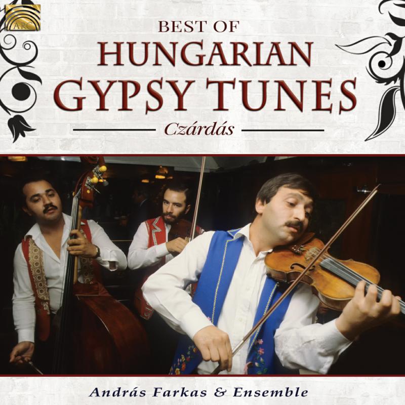 Andr?s Farkas And Ensemble: Best Of Hungarian Gypsy Tunes