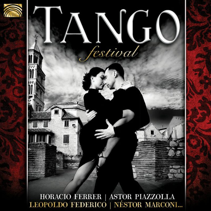 Horacio Ferrer, Astor Piazzolla, Leopoldo Federico & Nestor Marconi: Tango Festival