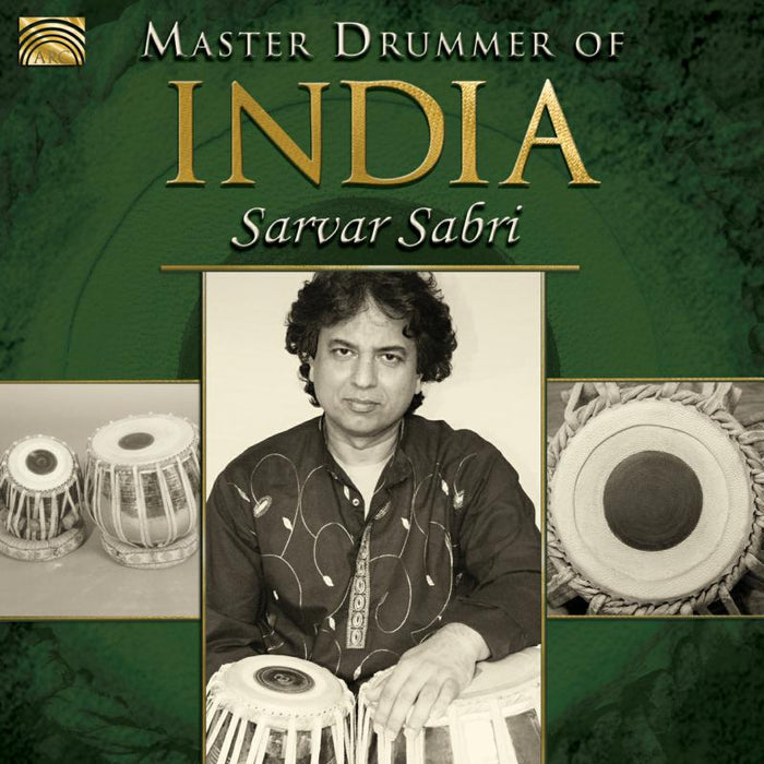 Sarvar Sabri: Master Drummer Of India