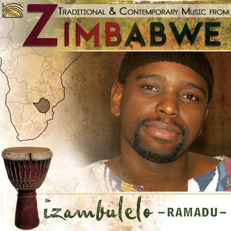 Ramadu: Izambulelo - Traditional And Contemporary Music From Zimbabwe
