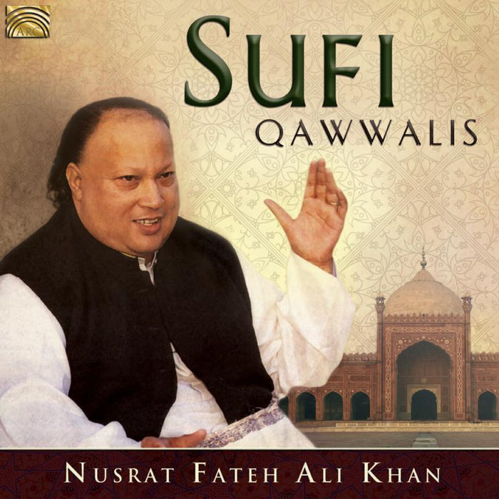 Nusrat Fateh Ali Khan: Sufi Qawwalis