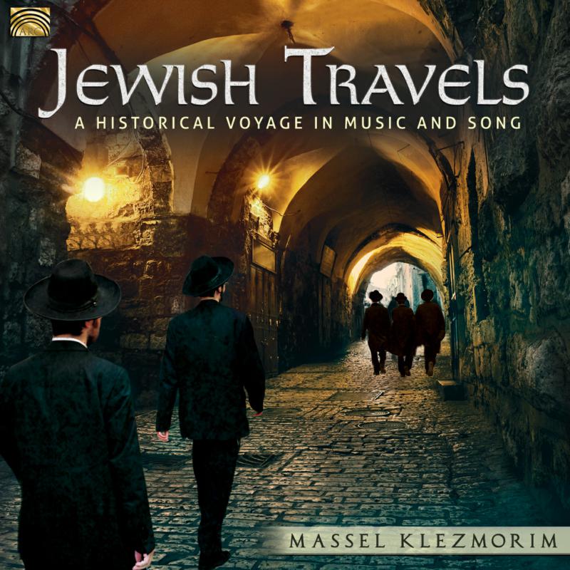 Massel Klezmorim: Jewish Travels
