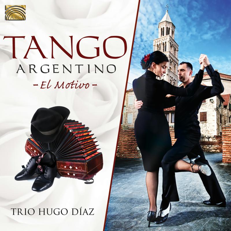 Trio Hugo D?az: Tango Argentino