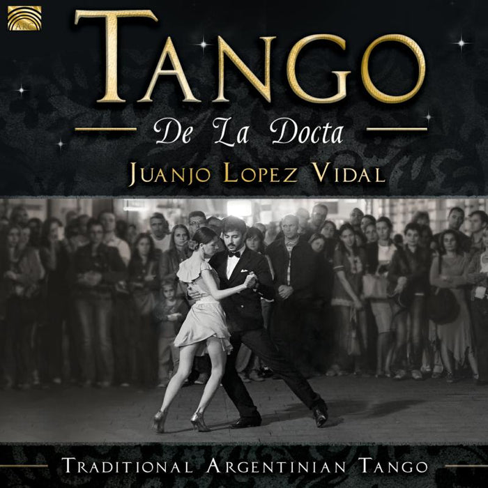 Juanjo Lopez Vidal: Tango De La Docta