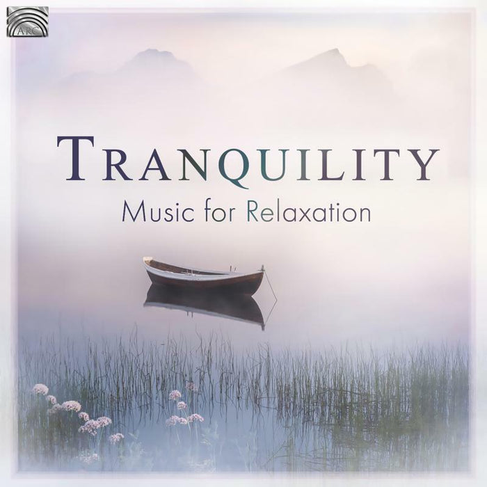 Various Artists: Tranquility - Music For Relaxation