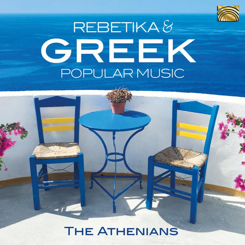 The Athenians: Rebetiko & Greek Popular Music