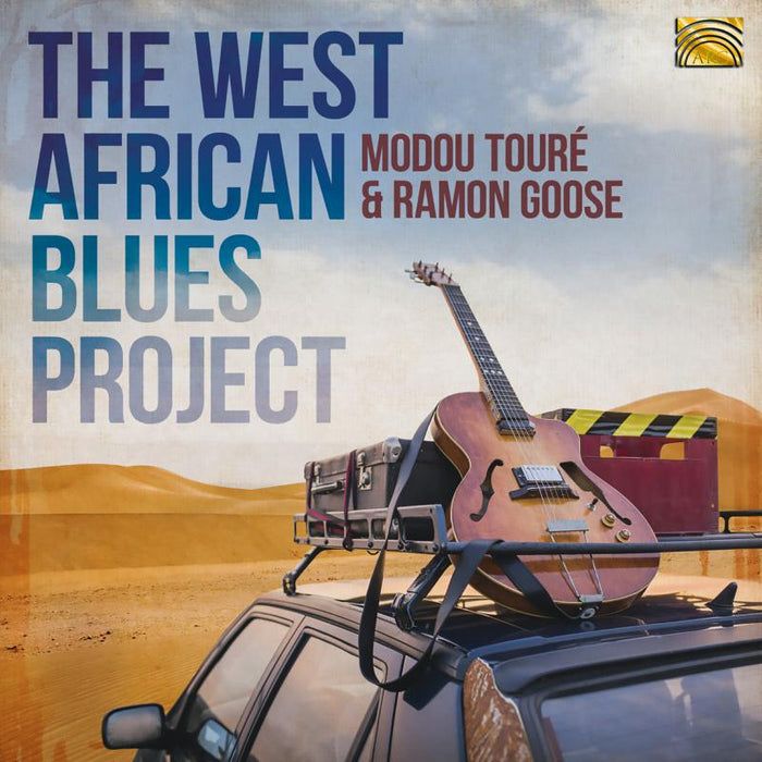 Modou Tour? & Ramon Goose: The West African Blues Project