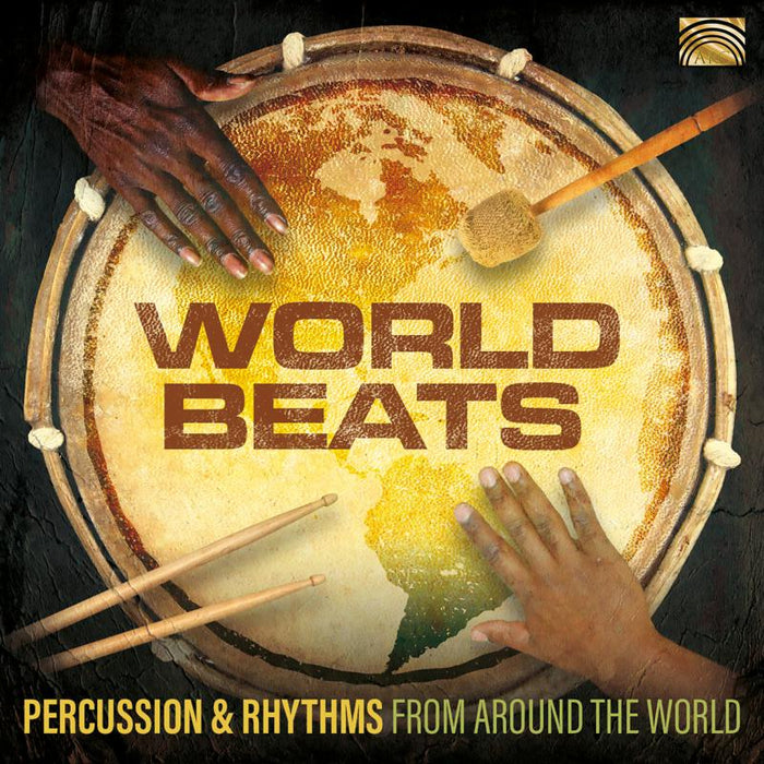 Various: World Beats - Percussion And Rhythms From Around The World