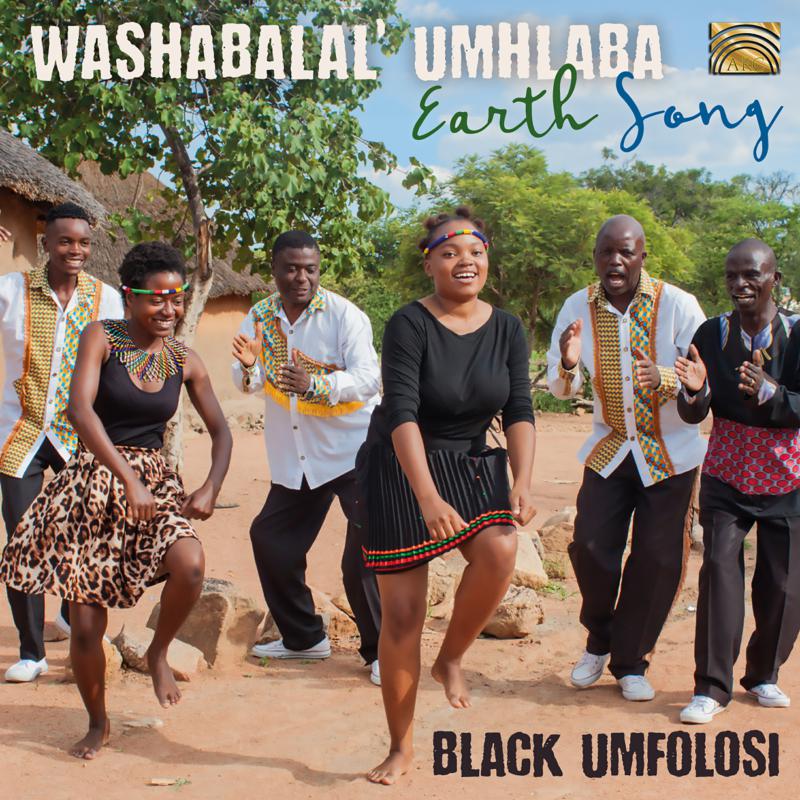 Black Umfolosi: WASHABALAL' UMHLABA - Earth Song