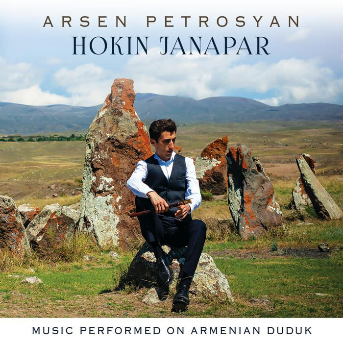 Arsen Petrosyan: Hokin Janapar - Music Performed On Armenian Duduk