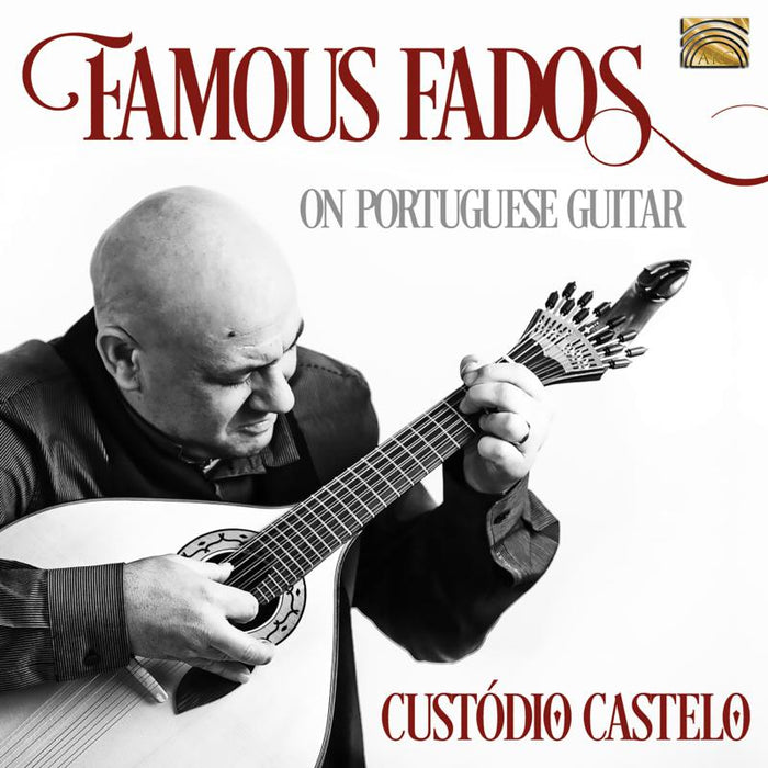 Cust?dio Castelo: Famous Fados On Portuguese Guitar