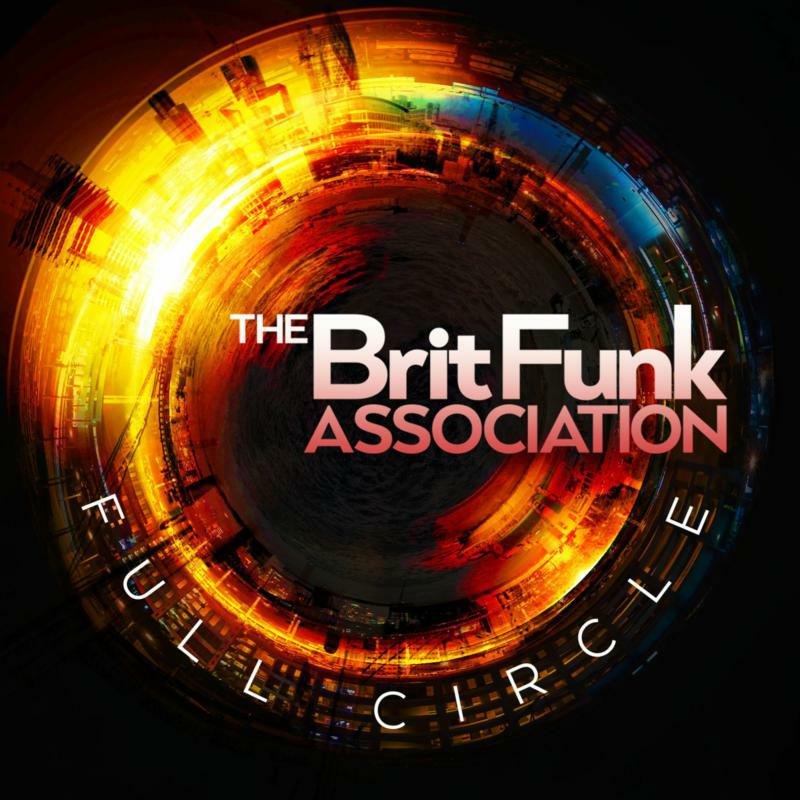 The Brit Funk Association: Full Circle