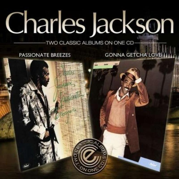 Charles Jackson: Passionate Breeses / Gonna Getcha Love