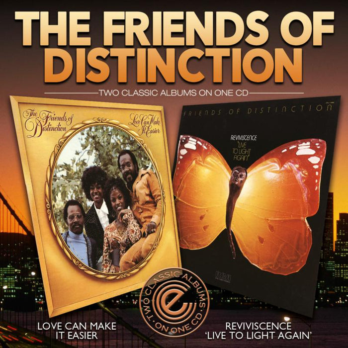 The Friends Of Distinction: Love Can make It Easier / Reviviscence Live To Light Again