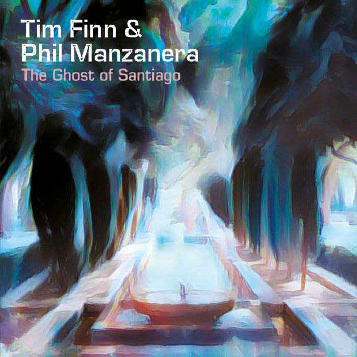Tim Finn & Phil Manzanera: The Ghost Of Santiago