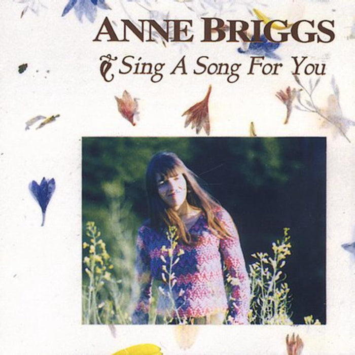 Anne Briggs: Sing a Song for You