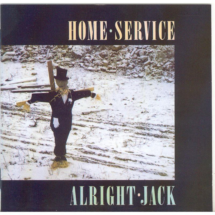 Home Service: Alright Jack