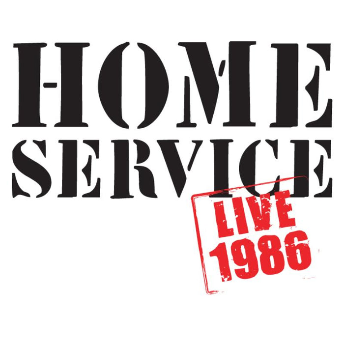 Home Service: Live 1986