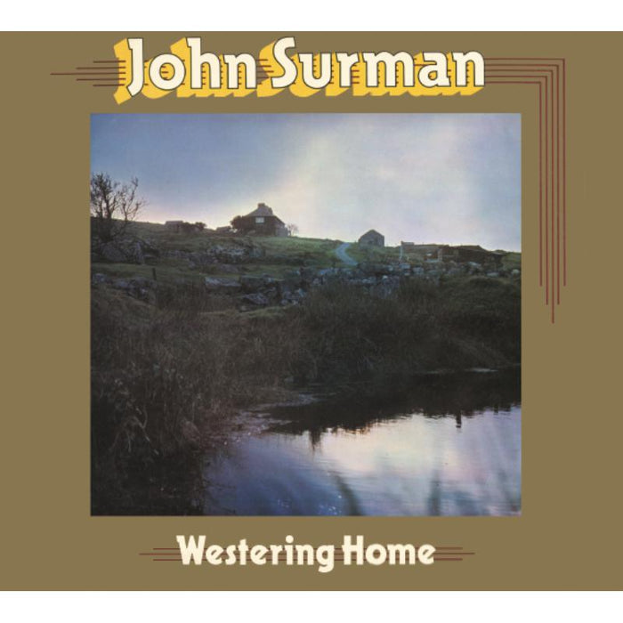 John Surman: Westering Home