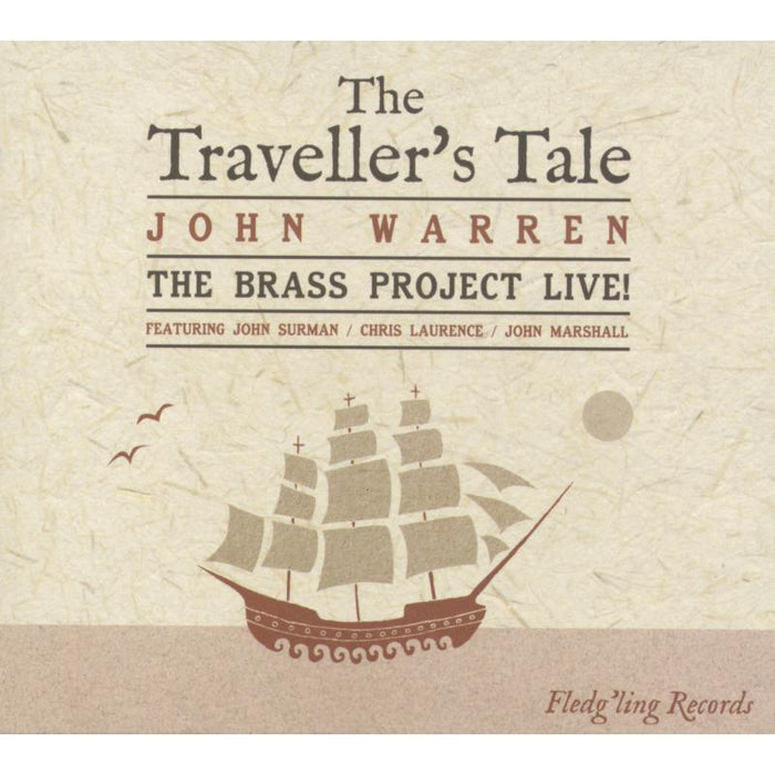 John Warren & The Brass Project: The Traveller's Tale