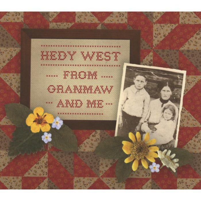 Hedy West: From Grandmaw And Me