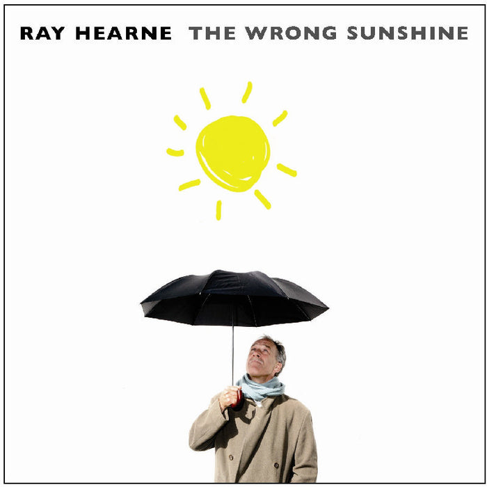 Ray Hearne: The Wrong Sunshine