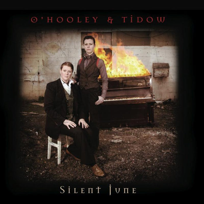 O'Hooley & Tidow: Silent June