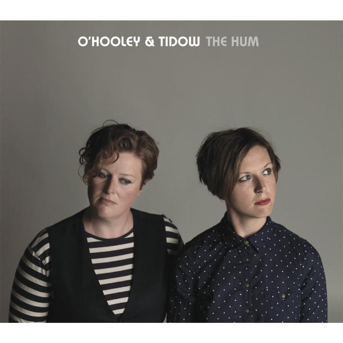 O'Hooley & Tidow: The Hum