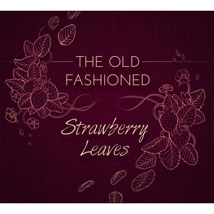The Old Fashioned: Strawberry Leaves