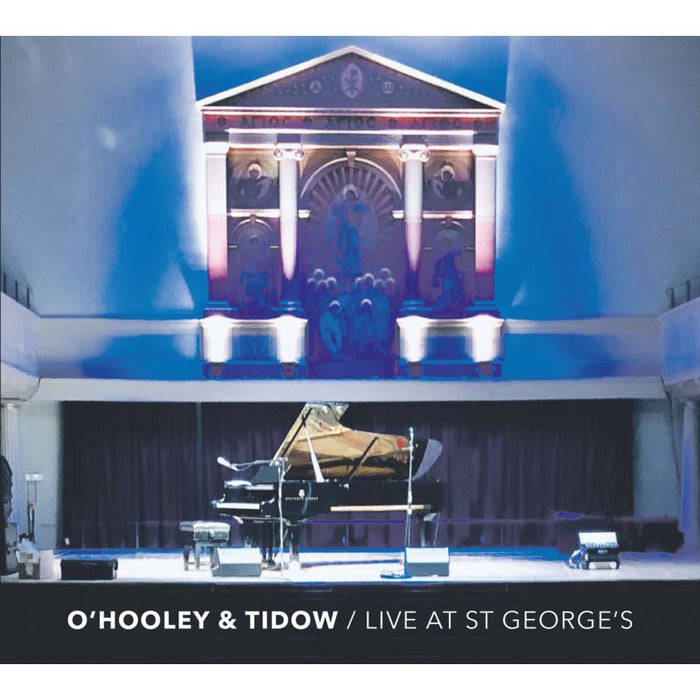 O'Hooley & Tidow: Live At St. George's