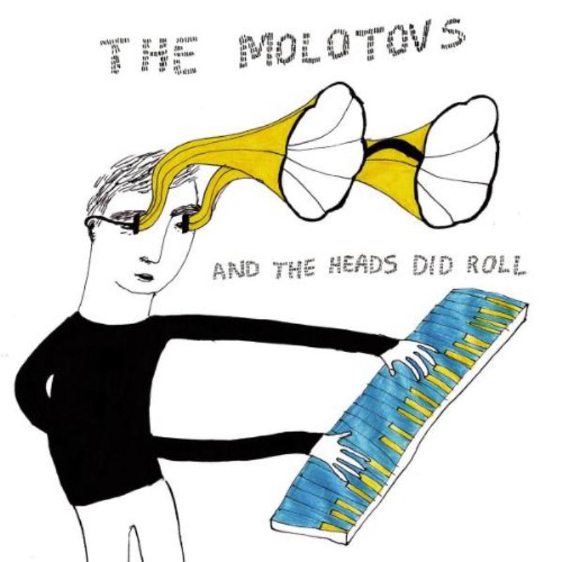 Molotovs: & The Heads Did Roll