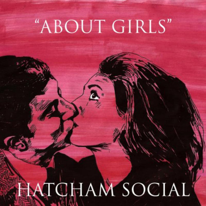 Hatcham Social: About Girls