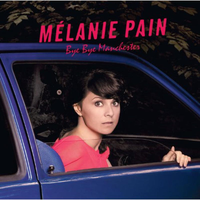 Melanie Pain: Bye Bye Manchester