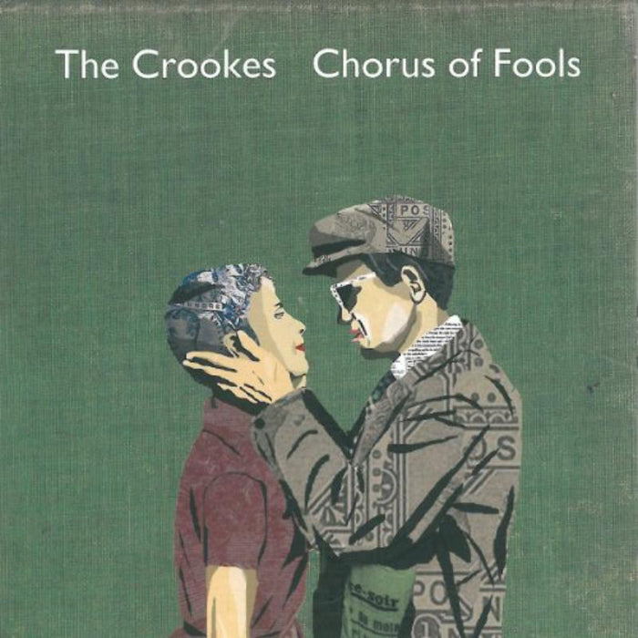 Crookes: Chorus Of Fools/Bright Young T