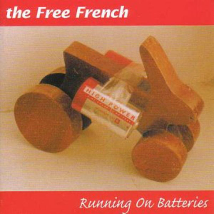 The Free French: Running On Batteries