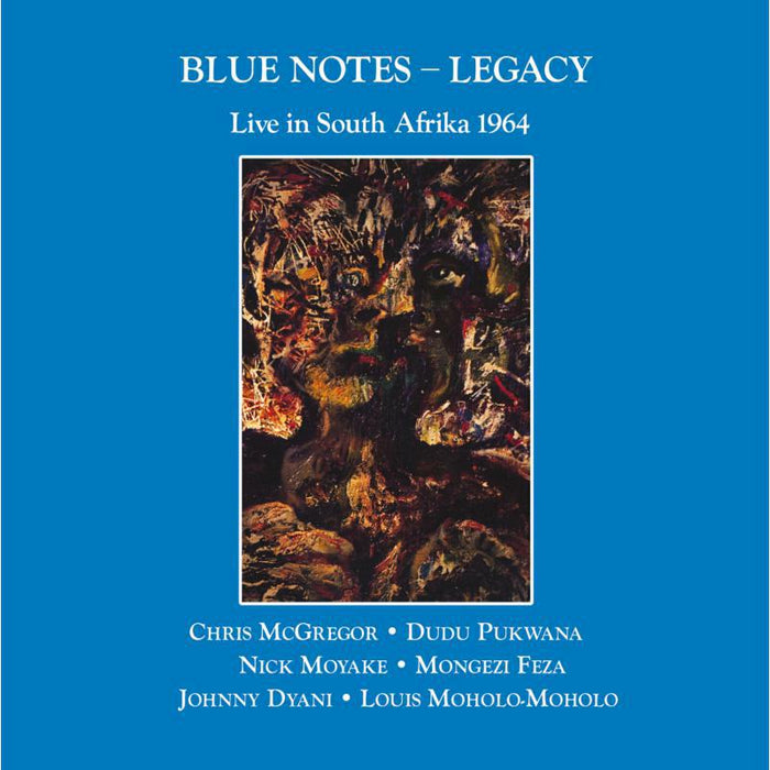 Blue Notes: Legacy - Live In South Afrika 1964