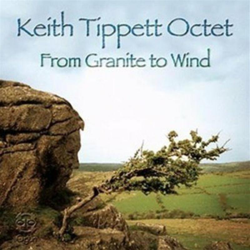 Keith Tippett Octet: From Granite To Wind
