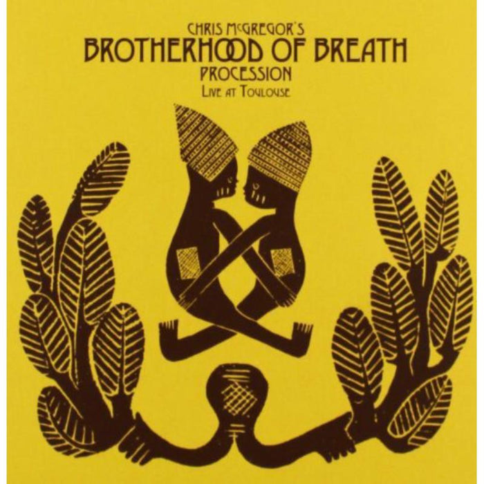 Chris McGregor's Brotherhood Of Breath: Procession - Live In Toulouse