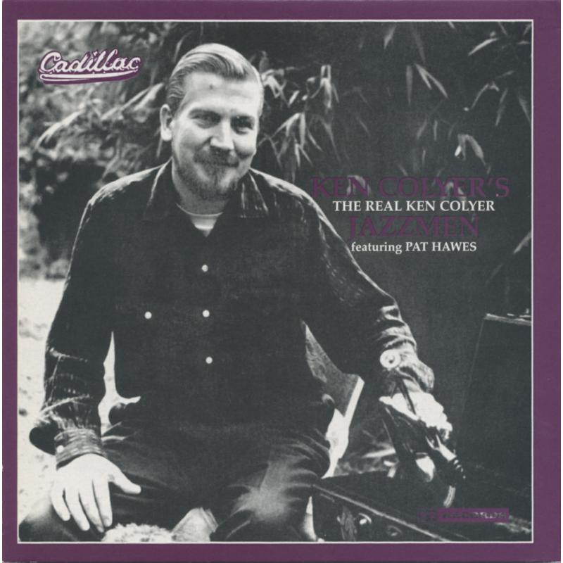 Ken Colyer's Jazzmen & Pat Hawes: The Real Ken Colyer