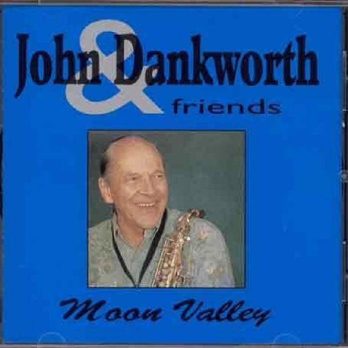 John Dankworth & Friends: Moon Valley