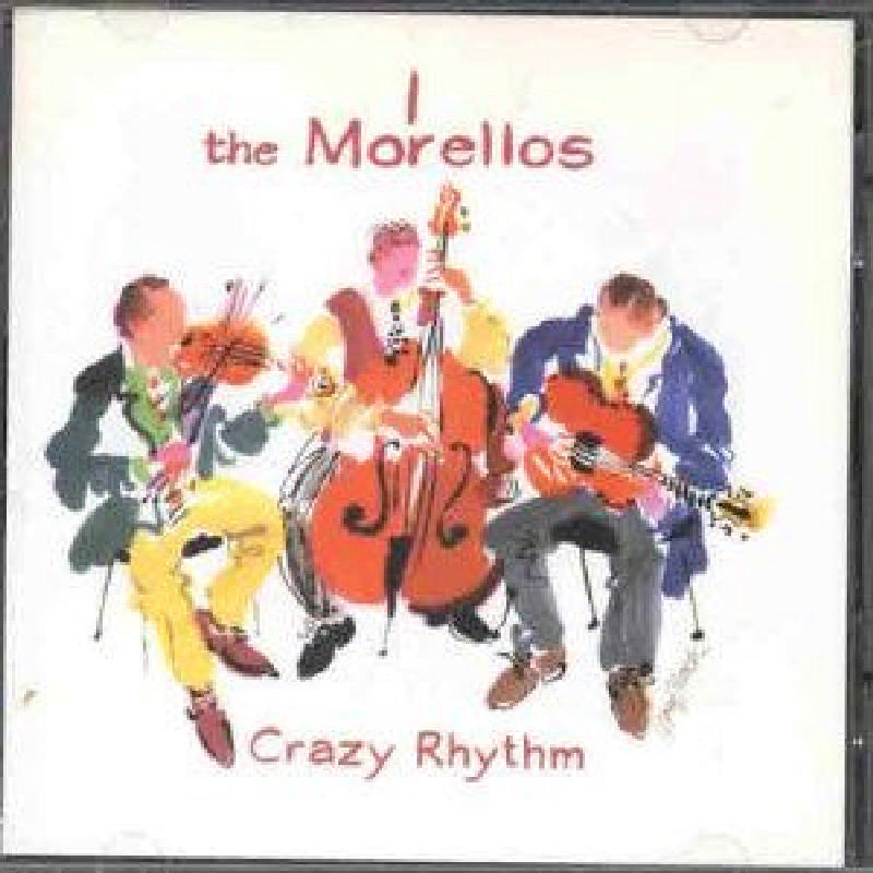 Morellos: Crazy Rhythm