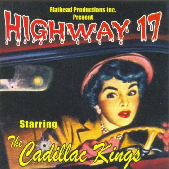 The Cadillac Kings: Highway 17