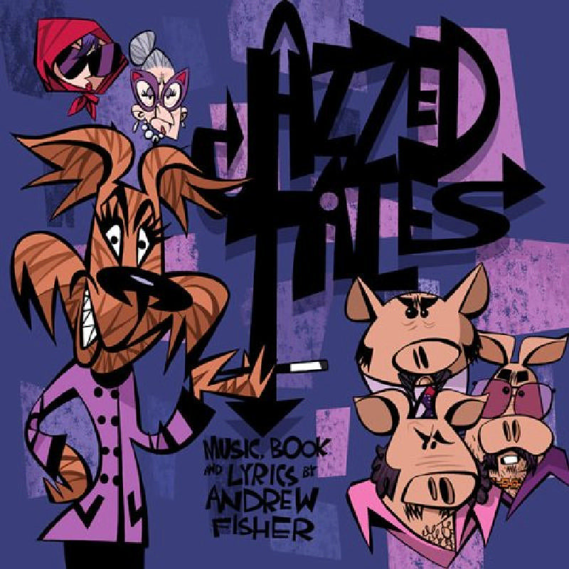 Andrew Fisher: Jazzed Tales