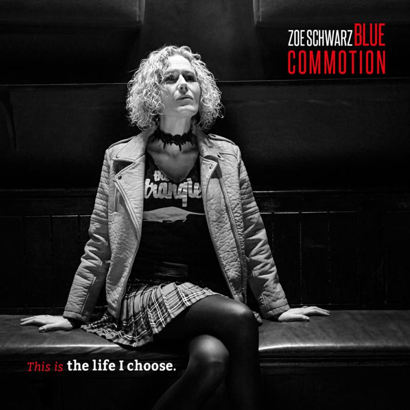 Zoe Schwarz Blue Commotion: This Is The Life I Choose
