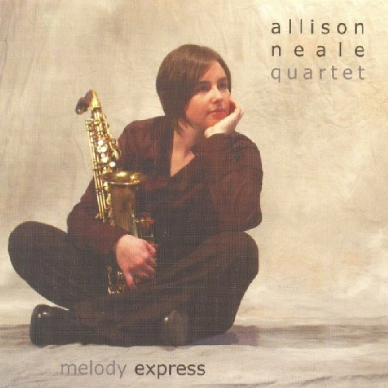 Allison Neale Quartet: Melody Express
