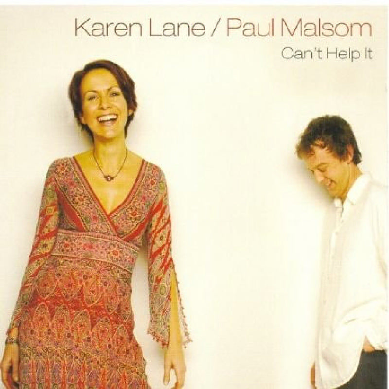 Karen Lane & Paul Malsom: Can't Help It