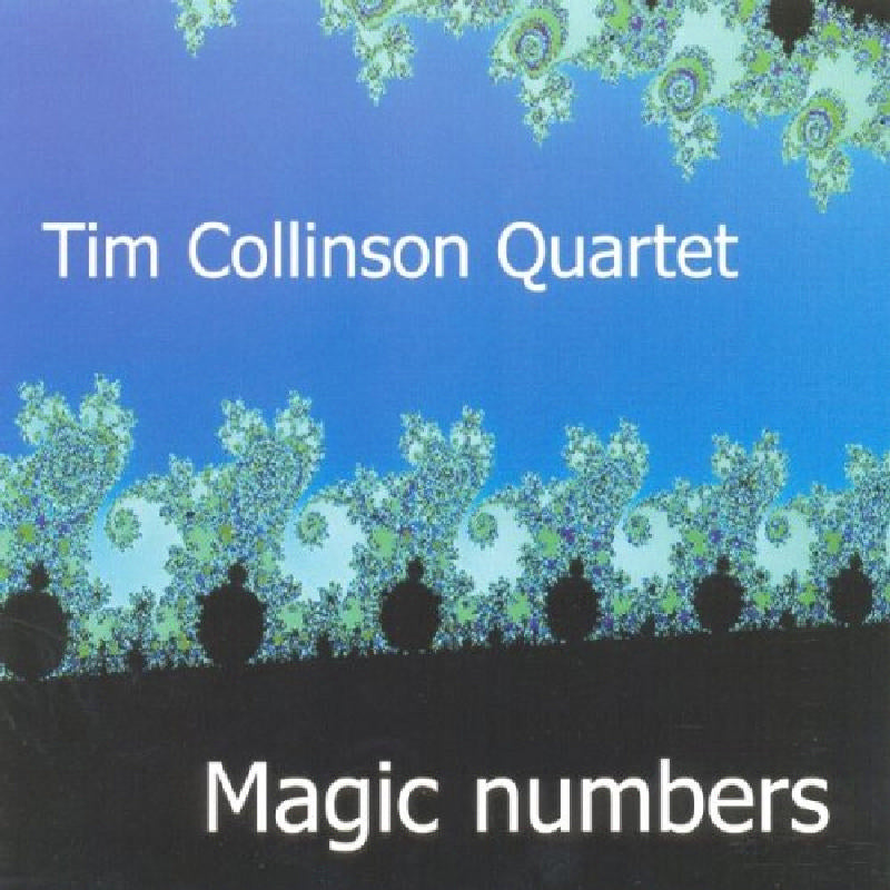 Tim Collinson Quartet: Magic Numbers